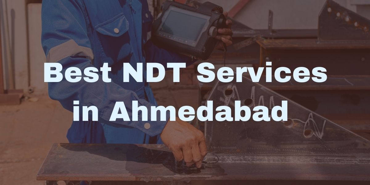 NDT services Ahmedabad at NDT Engineering Ltd